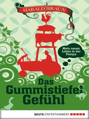 cover image of Das Gummistiefel-Gefühl